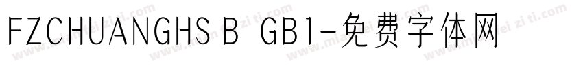 FZCHUANGHS B  GB1字体转换